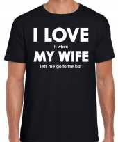 I love it when my wife lets me go to the bar cadeau t-shirt zwart heren