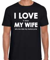 I love my wife lets me ride my motorcycle t-shirt zwart heren